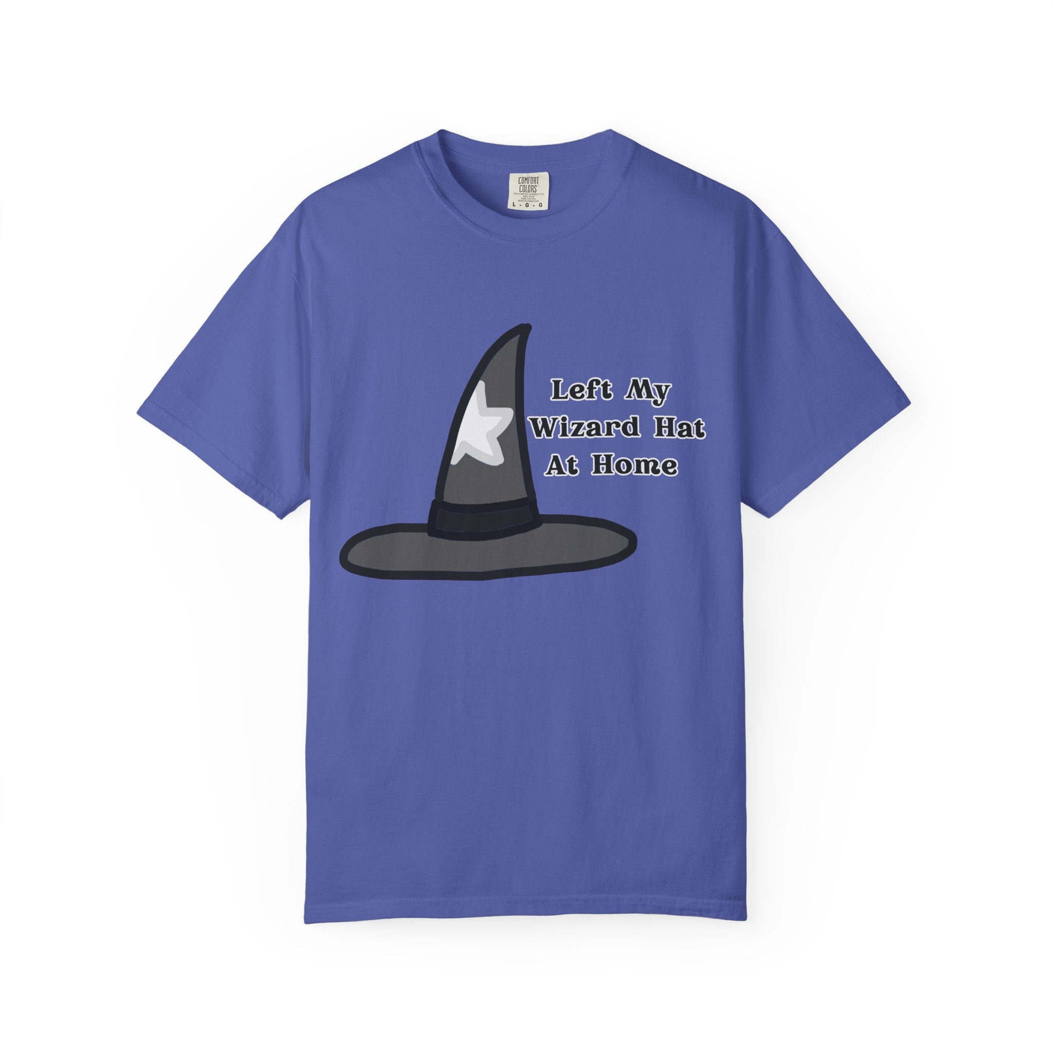 Funny Wizard Black & White 'Left My Wizard Hat At Home' T-shirt Unisex Garment-Dyed